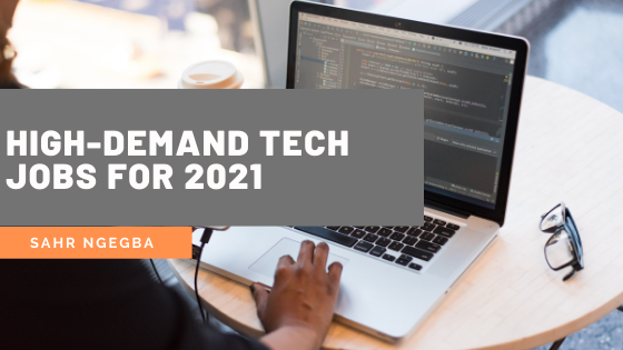 High-Demand Tech Jobs for 2021