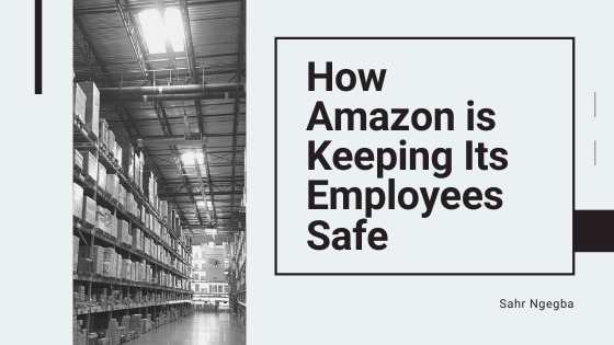 How Amazon is Keeping Its Employees Safe