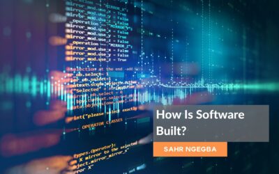 How Is Software Built?