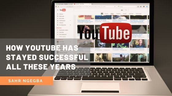 How YouTube Has Stayed Successful All These Years