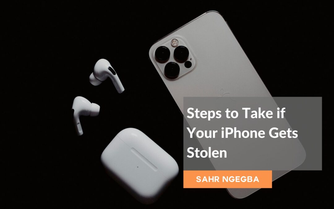 Steps to Take if Your iPhone Gets Stolen